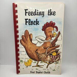 Feeding The Flock Cookbook First Baptist Church Petal Mississippi Morris Press